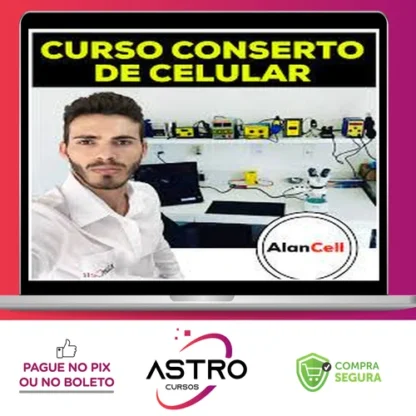 Curso Manutenção de Celular - Alancell