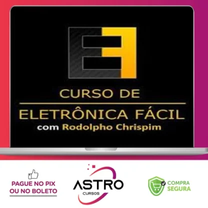 Eletrônica Fácil - Rodolpho Chrispim