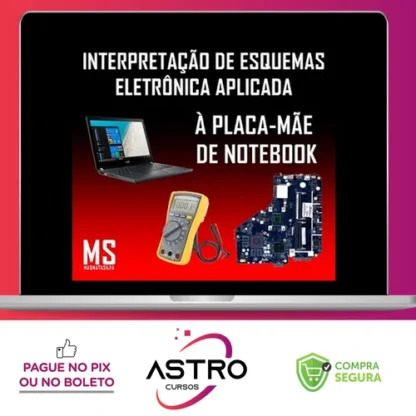 Leitura e Interpretação de Esquemas de Placa Mãe de Notebooks - Magnata Silva