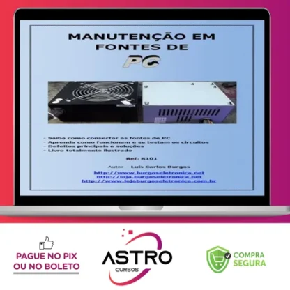 Manutenção em Fontes de PC - Luis Carlos Burgos