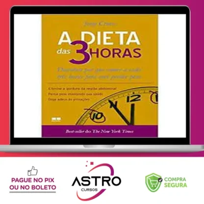A Dieta das 3 Horas - Jorge Cruise