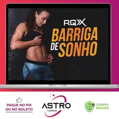 Barriga de Sonho - RQX System