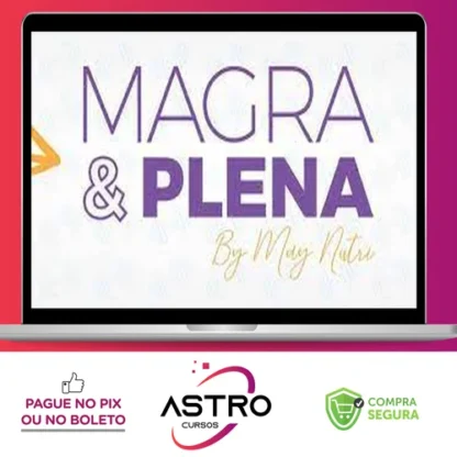 Desafio MPM 30 Magra & Plena - May Nutri