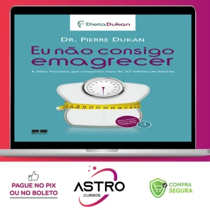 Eu Não Consigo Emagrecer - Pierre Dukan [HUMANO]