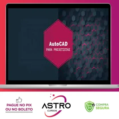 Autocad Projetista Básico ao Avançado - Gmaster