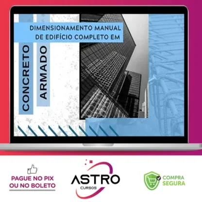 Dimensionamento de Edifício em Concreto Armado - Canal da Engenharia