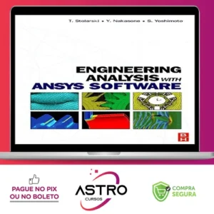 Engineering Analysis With Ansys Software - Diversos Autores [Inglês]