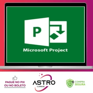 Microsoft Project: Gerenciamento de Projetos Avançado - Alex Amarante e Andre Furtado