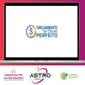 Orçamento de Obras Perfeito 3.0 - Fabrício Rossi