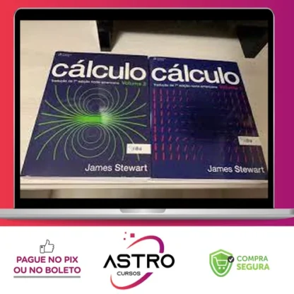 Cálculo Vol 1 e 2 - James Stewart
