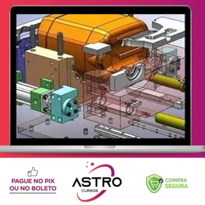 Solidworks: do Básico ao Especialista em Produtos e Moldes - Jonathan Ribeiro