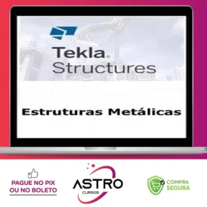 Tekla Structures: Modelagem Bim de Estruturas Metálicas - Trimble