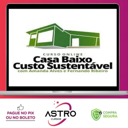 Construção de Baixo Custo Sustentável - Amanda e Fernando