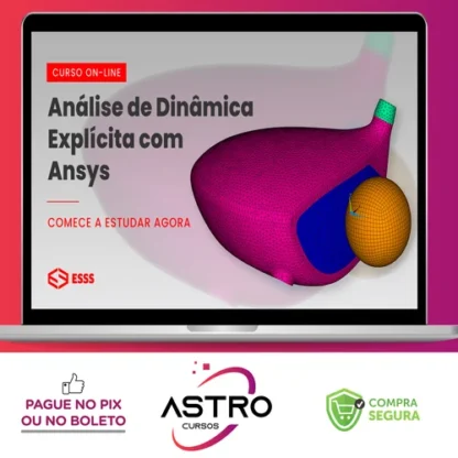 Curso de Análise de Dinâmica Explícita com Ansys - Iesss