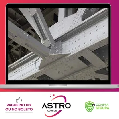 Curso de Cálculo de Estruturas Metálicas - Matheus Carini