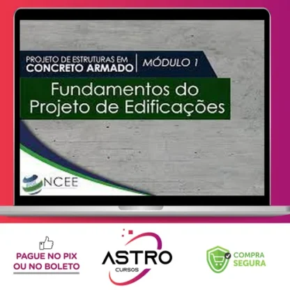 Curso de Concreto Armado e Projetos - Ncee
