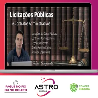 Curso de Licitações Pública para Engenharia - Sidinei Casagranda