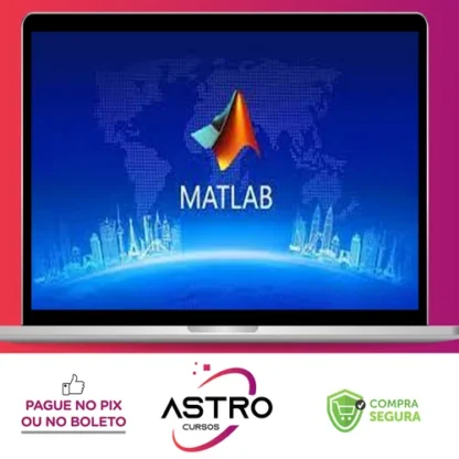 Curso de Matlab do Básico ao Avançado - Geovane Sercundes