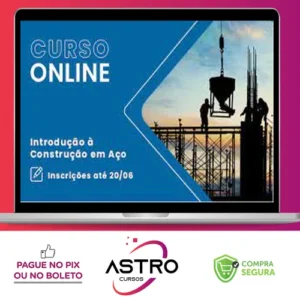 Curso Introdução à Construção em Aço - Cbca