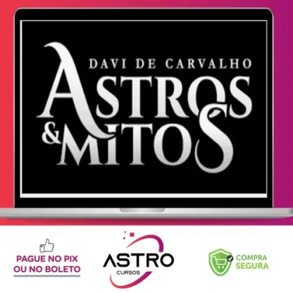 Astros e Mitos - Davi de Carvalho