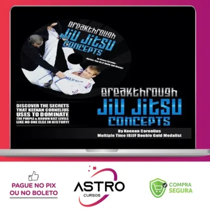 Breakthrough Jiu Jitsu Concepts - Keenan Cornelius [INGLÊS]
