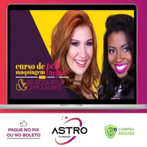 Curso de Maquiagem Para Pele Negra - Bianca Andrade E Camila Nunes
