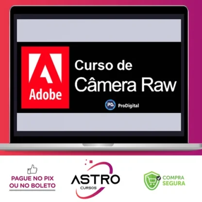 Adobe Câmera Raw - ProDigital