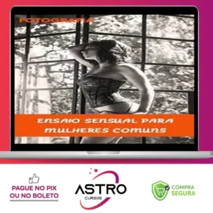 Ensaio Fotografico Sensual para Mulheres Comuns - Fernanda Preto