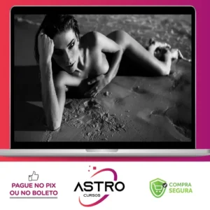 Fotografia Fashion e Sensual: Como Transformar Mulheres em Deusas - Primo Tacca Neto