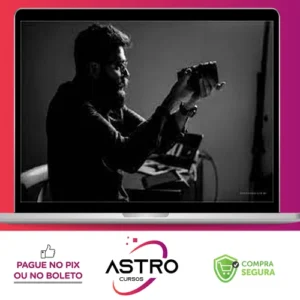 Fotografia para Iniciantes - Robison Kunz