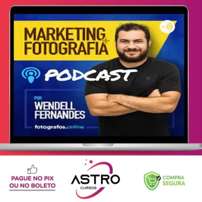 O Guia Do Marketing Eficaz para Fotógrafos - Wendell Fernandes