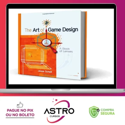 A Arte de Game Design - Jesse Schell