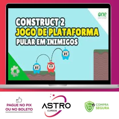 Aprenda a Criar Jogos com Construct 2: 10 Cursos em 1 - One Day Code