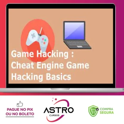 Game Hacking: Cheat Engine Game Hacking Basics - Paul Chin [Inglês]