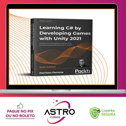 Learning C# By Developing Games With Unity - Harrison Ferrone [Inglês]