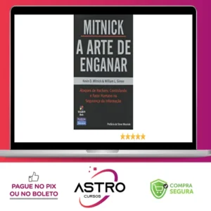 A Arte de Enganar - Kevin Mitnick