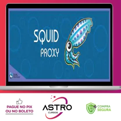 Aprendendo a fazer Proxy com Squid-Cache - OYS