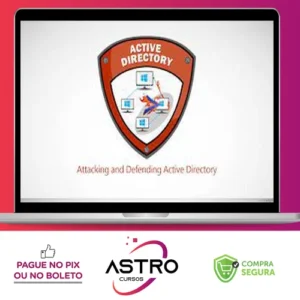 Attacking and Defending Active Directory - Pentester Academy [INGLÊS]