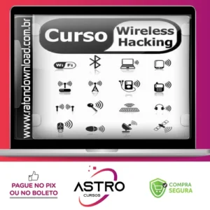 Curso Wireless Hacking Modrius - Rafael Goulart Pedroso