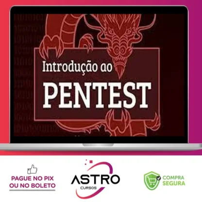 Introdução ao Pentest - Daniel Moreno