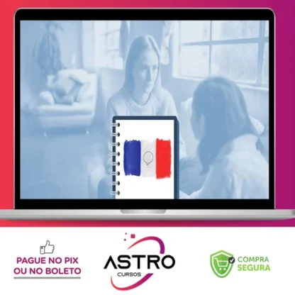 Curso de Francês Completo: do Básico ao Avançado - Academia das Línguas