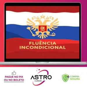 Curso de Russo Fluência Incondicional - Thiago Melo