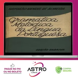 Gramática Metódica (Português) - Napoleão M. de Almeida