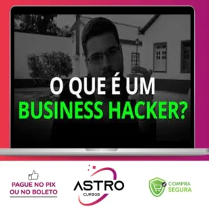 Business Hacker - Pedro Quintanilha