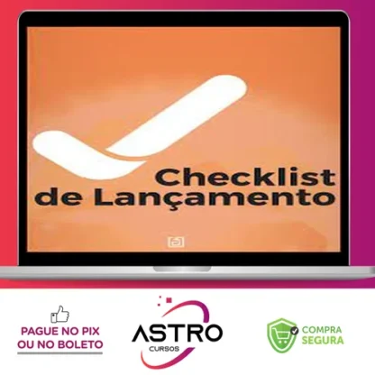 Checklist de Lançamento - Ana Paula Perci