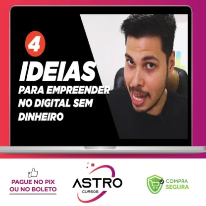 Como Criar e Lançar Seu Primeiro Produto Digital - Ed Souza