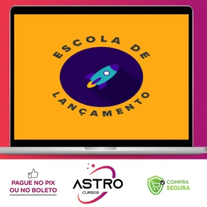 Escola de Lançamentos 3.0 - Liz Valz