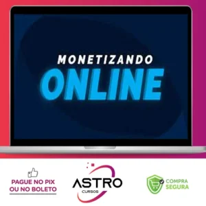 Monetizando Online - Eu Sou o Mac