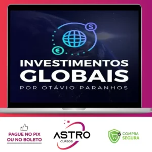 Investimentos Globais - Otávio Paranhos