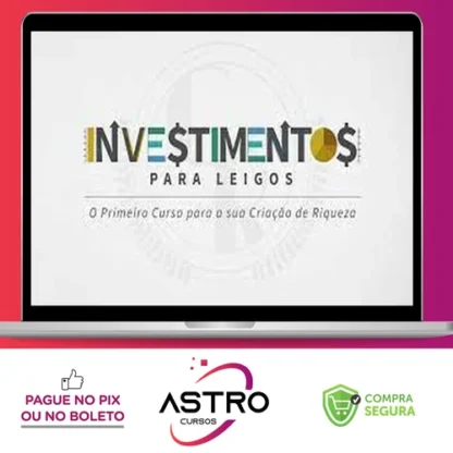 Investimentos Para Leigos: Começando do Zero - Empiricus